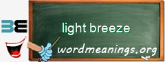 WordMeaning blackboard for light breeze